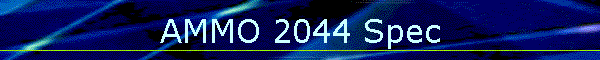 AMMO 2044 Spec