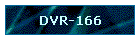 DVR-166